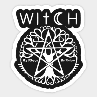 WITCH - WICCA, PAGAN AND WITCHCRAFT T SHIRT AND MERCHANDISE Sticker